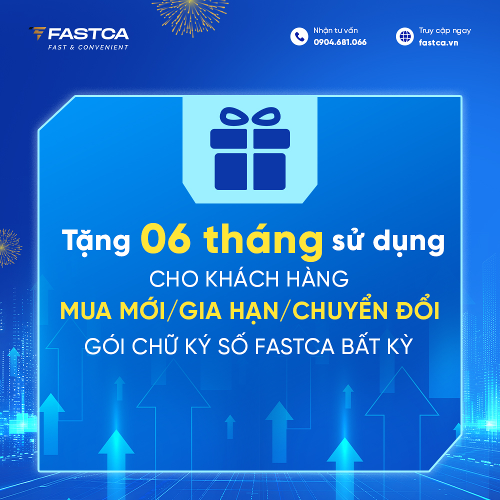 khuyến mại chữ ký số FastCA quý I